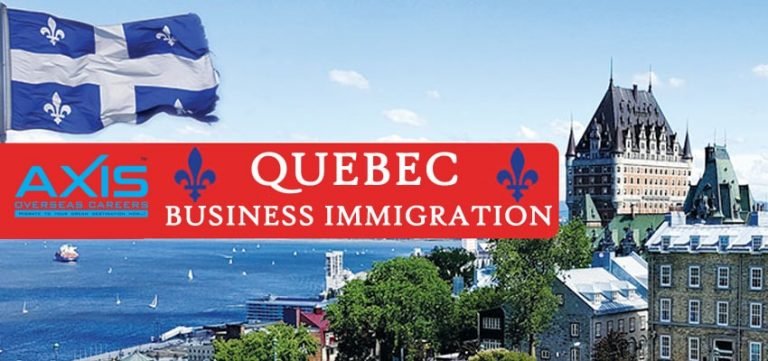 Quebec Business Immigration Axis Overseas Careers Best