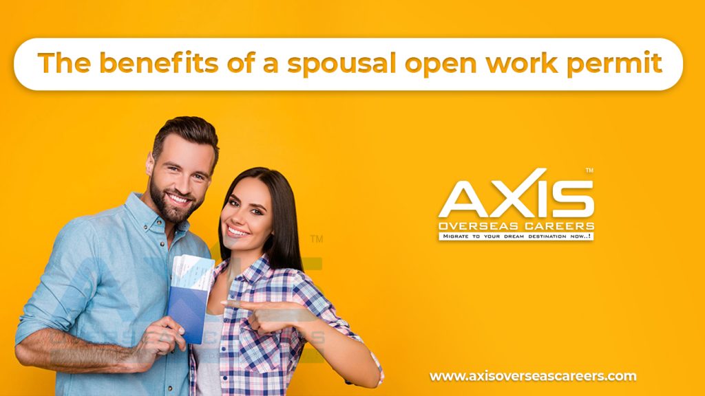 The benefits of a spousal open work permit